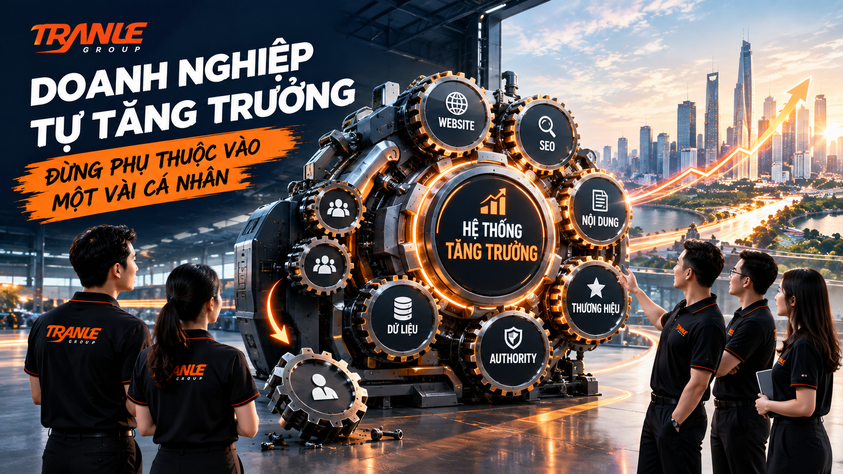 Vì sao doanh nghiệp nên tự tăng trưởng thay vì phụ thuộc vào một vài cá nhân?